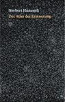 Der Atlas der Erinnerung - Norbert Hummelt - 9783038500483