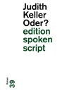 Oder? - Judith Keller - 9783038531111