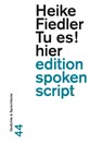 Tu es! hier - Heike Fiedler - 9783038531296
