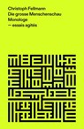 Die grosse Menschenschau - Christoph Fellmann - 9783038539841