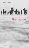 Neptunjahre - Anna Ruchat - 9783038552031