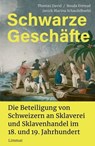 Schwarze Geschäfte - Thomas David ; Bouda Etemad ; Janick M Schaufelbuehl - 9783038552697