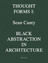Black Abstraction in Architecture - Sean Canty - 9783038603832