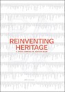 Reinventing Heritage - Park ; Filippo Pagliani ; Michele Rossi - 9783038604440
