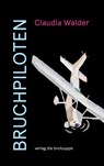 BRUCHPILOTEN - Claudia Walder - 9783038670612