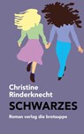 SCHWARZES - Christine Rinderknecht - 9783038670919