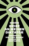 BRIEF AN MEINEN DIKTATOR - Eugène o. A. - 9783038670988