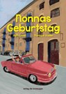 Nonnas Geburtstag - Ruth Loosli - 9783038670995