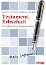 Testament, Erbschaft - Benno Studer ; David Fuhrer - 9783038754671