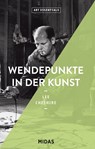 Wendepunkte in der Kunst (ART ESSENTIALS) - Lee Cheshire - 9783038761310