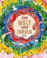 Eine Welt, viele Farben - Ben Lerwill - 9783038762263