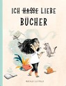 Ich liebe Bücher - Mariajo Ilustrajo - 9783038763086