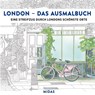 LONDON - Das Ausmalbuch - Siobhan Ferguson - 9783038763147