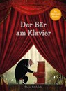 Der Bär am Klavier - David Litchfield - 9783038763154
