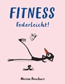 Fitness - Federleicht! - Marion Deuchars - 9783038763215