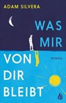 Was mir von dir bleibt - Adam Silvera - 9783038801221
