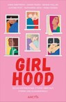 Girlhood - Basma Hallak ; Anna Dimitrova ; Amani Padda ; Rabia Doğan ; Justine Pust ; Katharina Seck - 9783038802341
