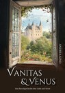 Vanitas und Venus - Andrea Kind - 9783038831914