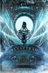 Elesztrah (Band 4): Dunst und Schimmer - Fanny Bechert - 9783038960348