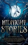 Midnight Stories (Anthologie) - Maya Shepherd ; Alexandra Maibach ; Anika Sawatzki ; Mo Kast ; Julia Bohndorf ; Jess A. Loup ; Elias Finley ; Cara Yarash ; Gina Grimpo ; Jaschka Gaillard ; Jenny Barbara Altmann ; Anna-Lena Brandt ; Lena Bieber ; Lisa-Katharina Hensel ; Sabrina Patsch ;  - 9783038962250