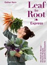 Leaf to Root - Express - Esther Kern - 9783039022625