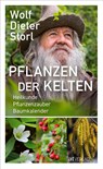 Pflanzen der Kelten - Wolf-Dieter Storl - 9783039022922