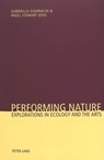 Performing Nature - Gabriella Giannachi ; Mr. Nigel Stewart - 9783039105571