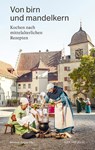 Von birn und mandelkern - Museum Aargau - 9783039194759