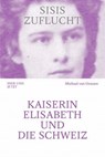 Sisis Zuflucht - Michael van Orsouw - 9783039196920