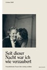 Seit dieser Nacht war ich wie verzaubert - Corinne Rufli - 9783039198979