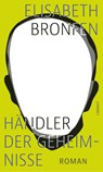 Händler der Geheimnisse - Elisabeth Bronfen - 9783039260614