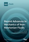 Recent Advances in Mechanics of Non-Newtonian Fluids - WEI-TAO WU - 9783039283088