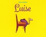 Luise - Nikolaus Heidelbach - 9783039340392