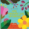 Was versteckt sich im Garten? - Canizales - 9783039342129