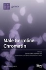 Male Germline Chromatin - Darren Griffin - 9783039368549