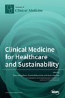 Clinical Medicine for Healthcare and Sustainability - Teen-Hang Meen - 9783039368624