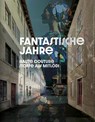 Fantastische Jahre - Museum des Landes Glarus - 9783039421749
