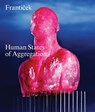 Franticek—Human States of Aggregation - Franticek Klossner - 9783039422647