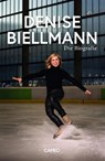 Denise Biellmann - Denise Biellmann - 9783039510115