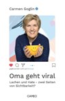 Oma geht viral - Carmen Goglin - 9783039510221