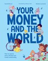Your Money and the World - Cecile Biccari - 9783039640454