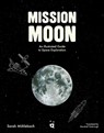 Mission Moon - Sarah Mhlebach - 9783039640829