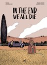 In the End We All Die - Tobias Aeschbacher - 9783039640874