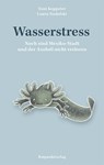 Wasserstress - Toni Keppeler ; Laura Nadolski - 9783039730568