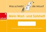 Mein Wort- und Satzheft - Annette Richter-Göckeritz - 9783039762347