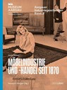 Möbelindustrie und -handel seit 1870 - Dieter Pfister - 9783039800551