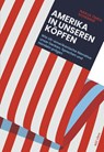 Amerika in unseren Köpfen - Nadja Timea Scherrer - 9783039800674