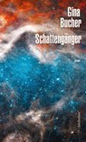 Schattengänger - Gina Bucher - 9783039810116