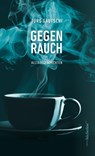 Gegenrauch - Jürg Gautschi - 9783039810161