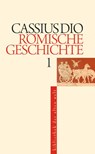 Römische Geschichte 1 - 5 - Cassius Dio - 9783050057552